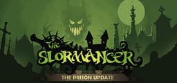 The Slormancer