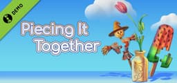 Piecing It Together Demo