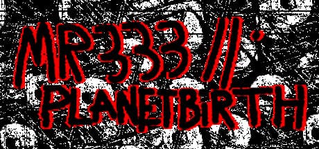 MR 333 II: Planetbirth