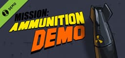 Mission Ammunition Demo