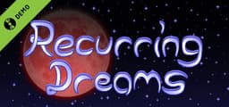 Recurring Dreams Demo