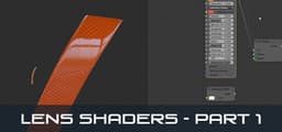 Master Car Creation in Blender: 3.10 - Lens Shaders - Part 1