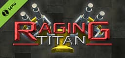 Raging Titan Demo