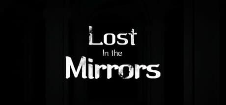 Lost in the Mirror
