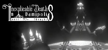 Inexplicable Deaths In Damipolis