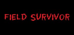 Field Survivor